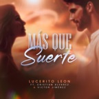 Mas Que Suerte (feat. Cristian Alvarez)