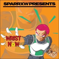 Wrist Now - Single - Sparrxw