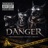 DANGER (feat. Frxndi, Yung Doggo & Gxth Prince)