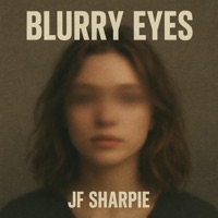 Blurry Eyes - Single - JF Sharpie