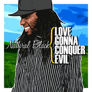 Love Gonna Conquer Evil