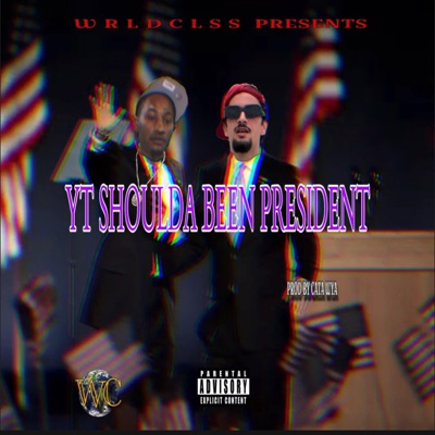 YT Shoulda Been President Deluxe