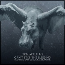 Tom Morello - Can't Stop The Bleeding (feat. Gary Clark Jr. & Gramatik)