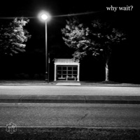 why wait? - HeadHunter