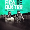 Fica de Quatro - Single