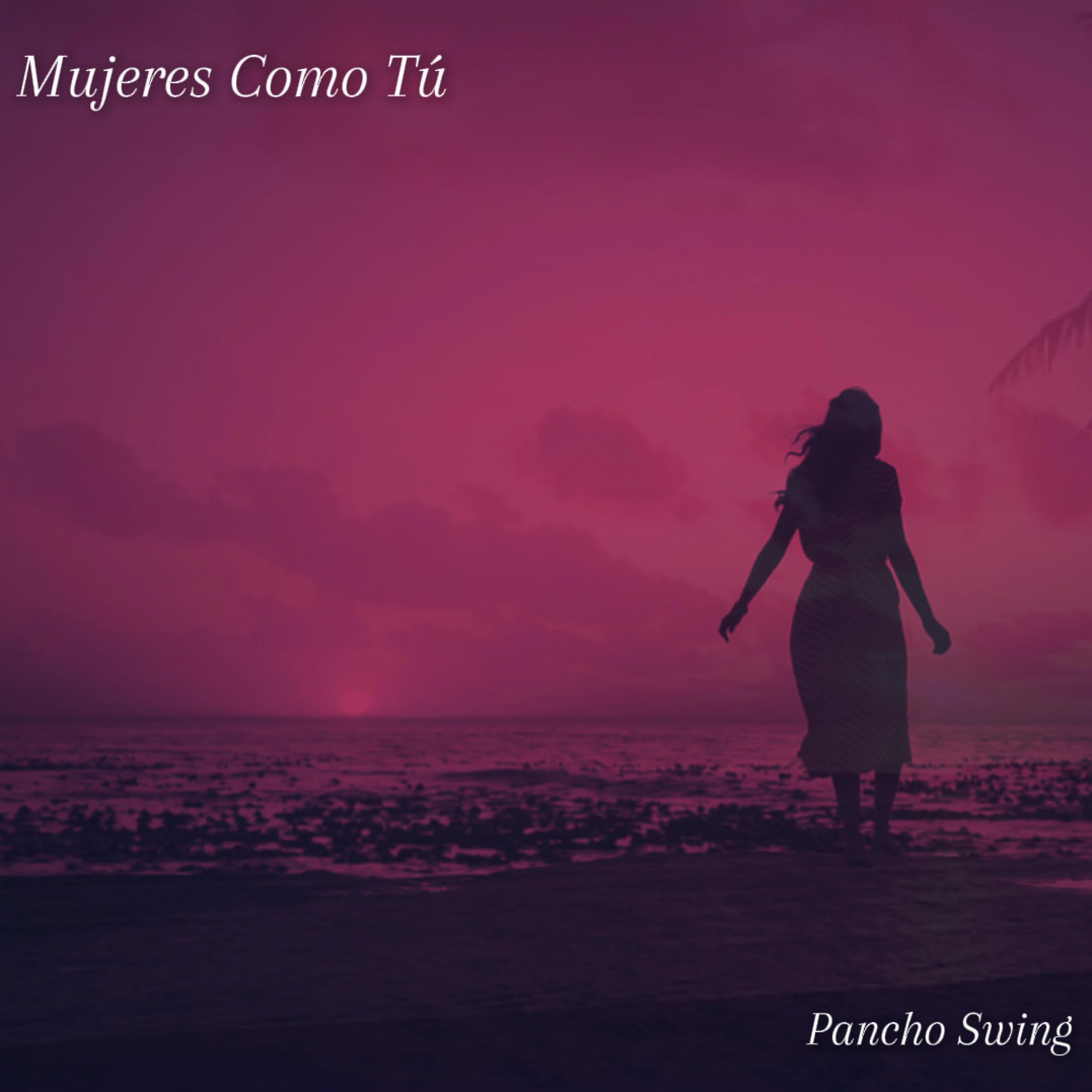 Mujeres Como Tú - Single