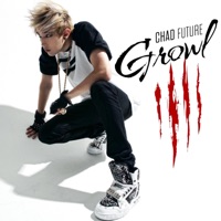 Growl - Single - Chad Future