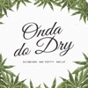 Onda do Dry - Single