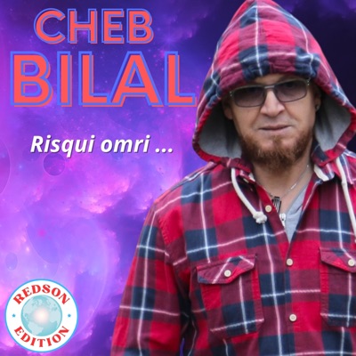 Song - Olla Olla ... - Cheb Bilal