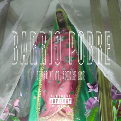 Barrio Pobre (feat. SpunckOne) - Single