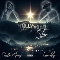 Hollywood Star - Single - CHA$EMONEY & Louie Ray