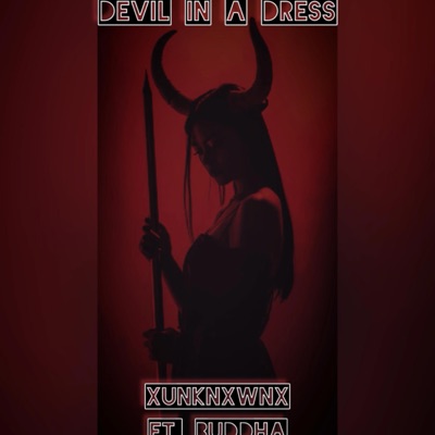 Devil In A Dress (feat. BUDDHA) - Single