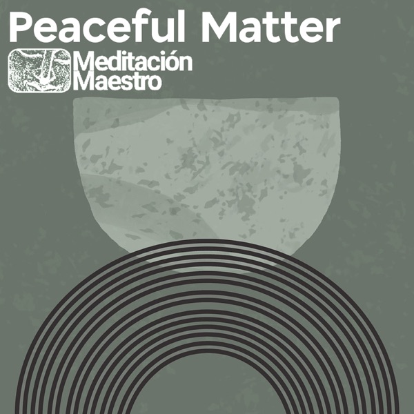 Peaceful Matter