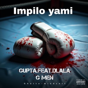 Impilo yami (feat. Dlala G Men)