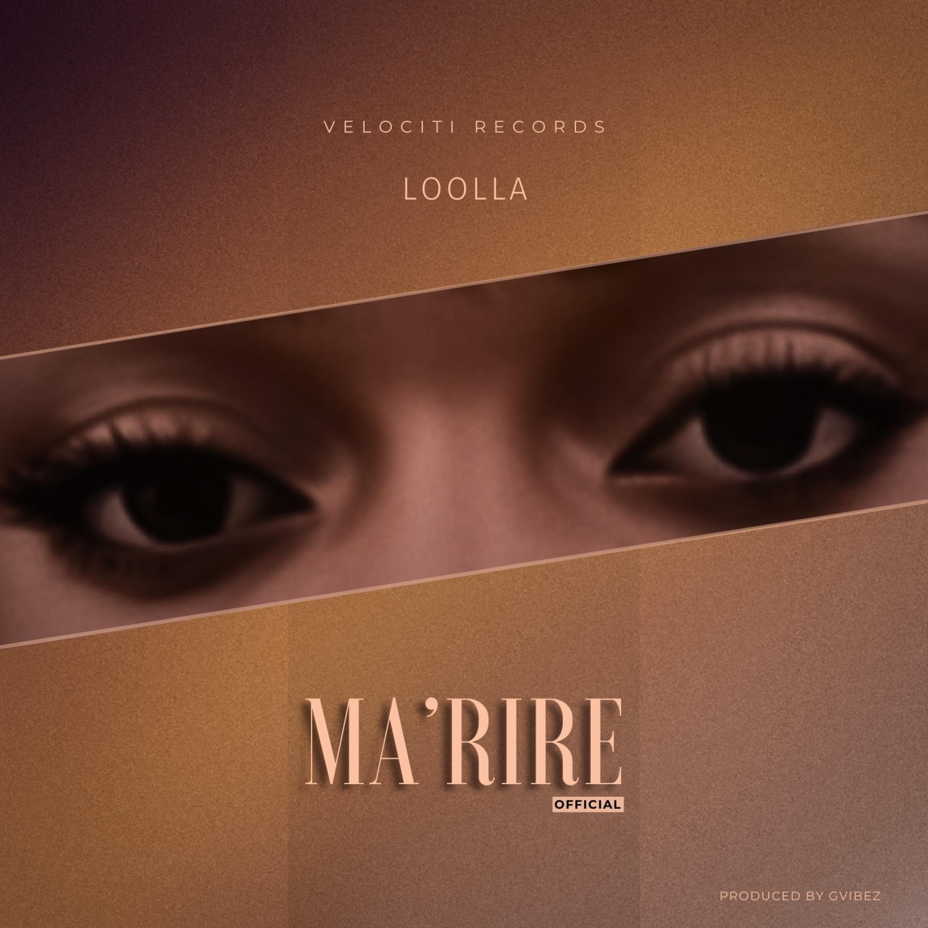 Loolla - Ma'rire