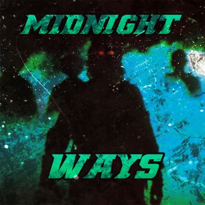 MIDNIGHT WAYS - Single
