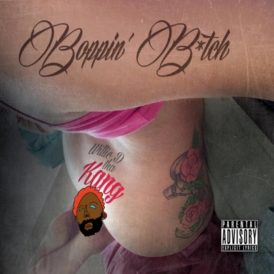 Boppin Bitch - Single