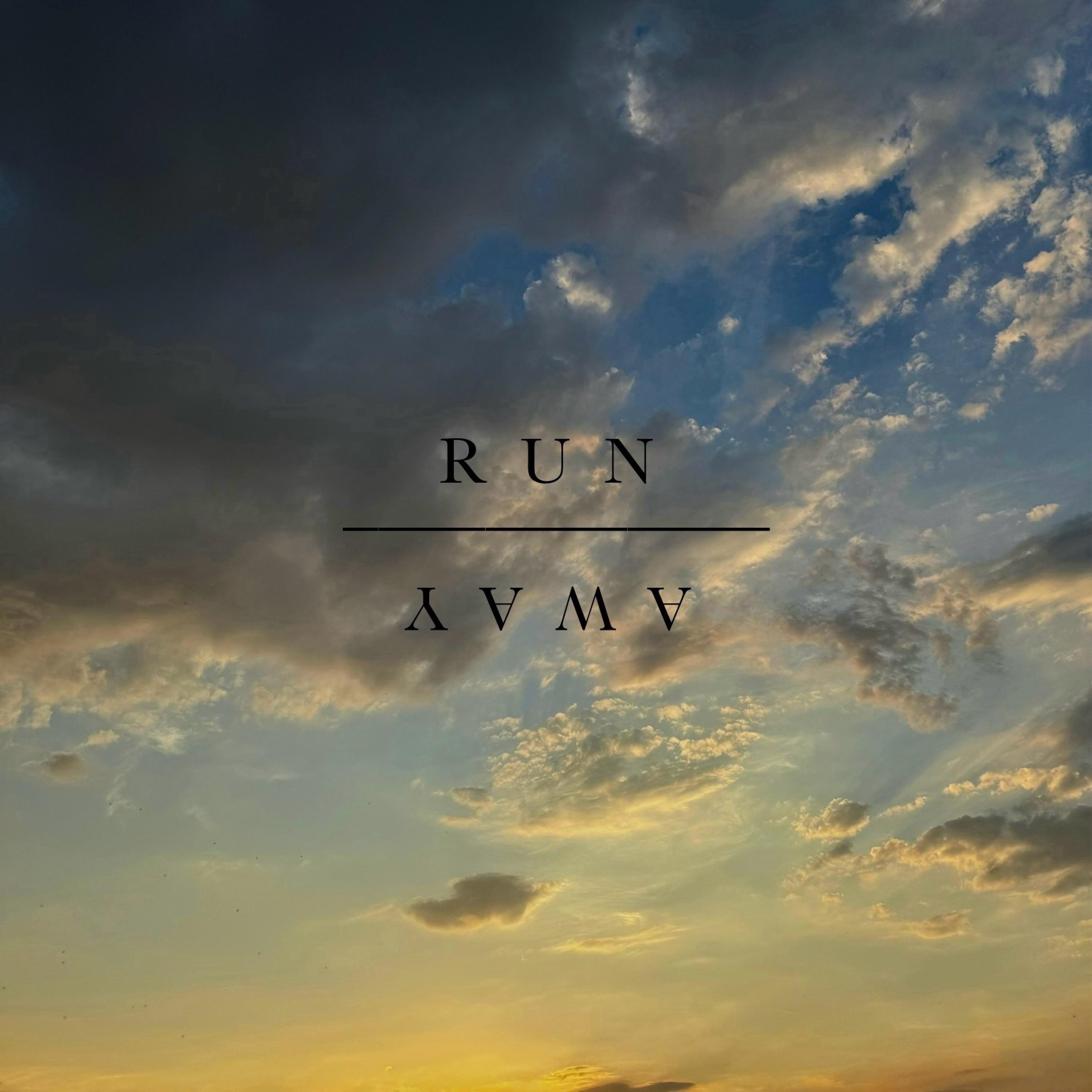 Run Away - Single