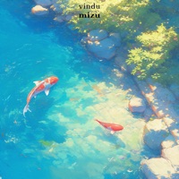 Mizu - Single - Vindu