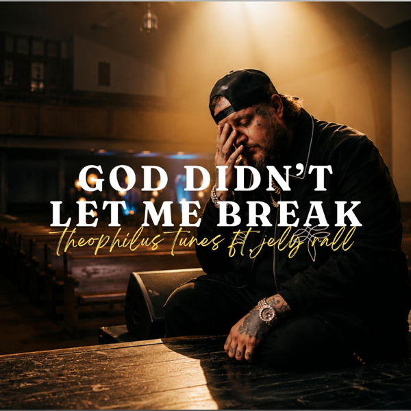 God Didn't Let Me Break album cover