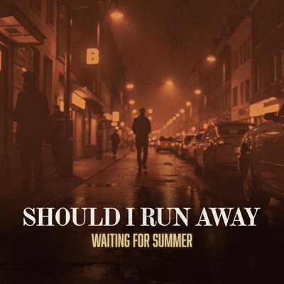 Should I Run Away - Single