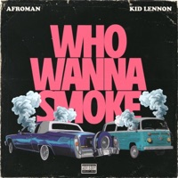 Who Wanna Smoke - Single - Afroman