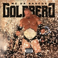 Goldberg - Single - MG Da Badguy