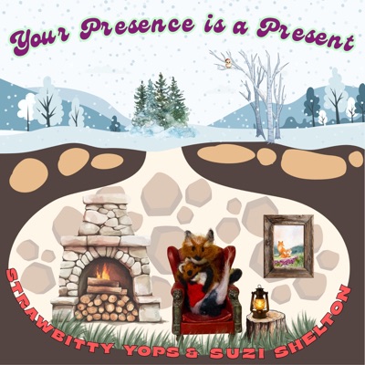 Your Presence is a Present (feat. Suzi Shelton) - Single