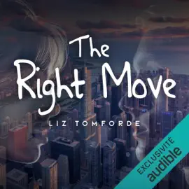 The Right Move: Chicago, The Windy City - Tome 2