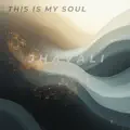 This Is My Soul