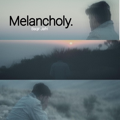 Melancholy (Kabhi Na Kabhi) (feat. SAYF) - Single
