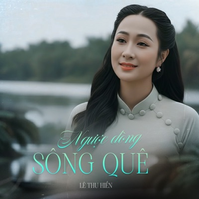 Ngược Dòng Sông Quê