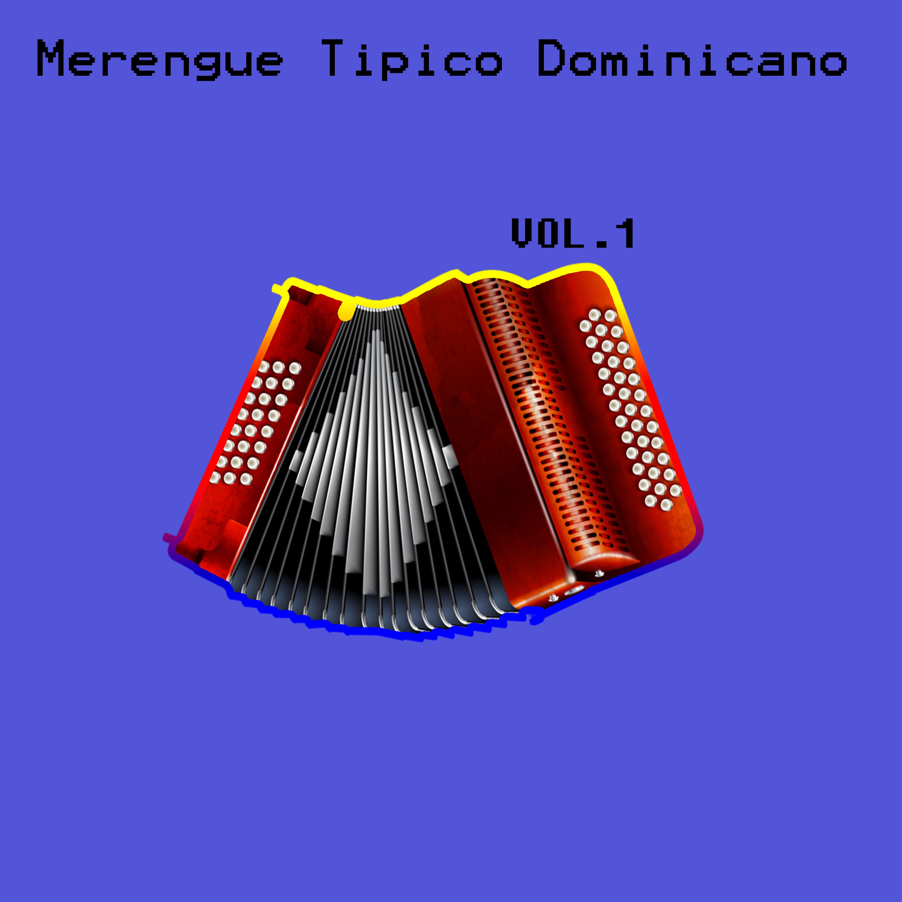 Merengue Típico Dominicano Vol.1 - EP