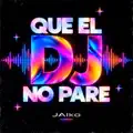 Que El DJ No Pare
