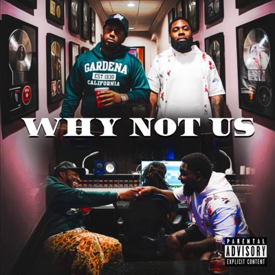 WHY NOT US - EP