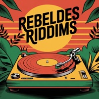 Rebeldes Riddims - Sativa Producciones, Dub Vibrations & Reggae Revolution