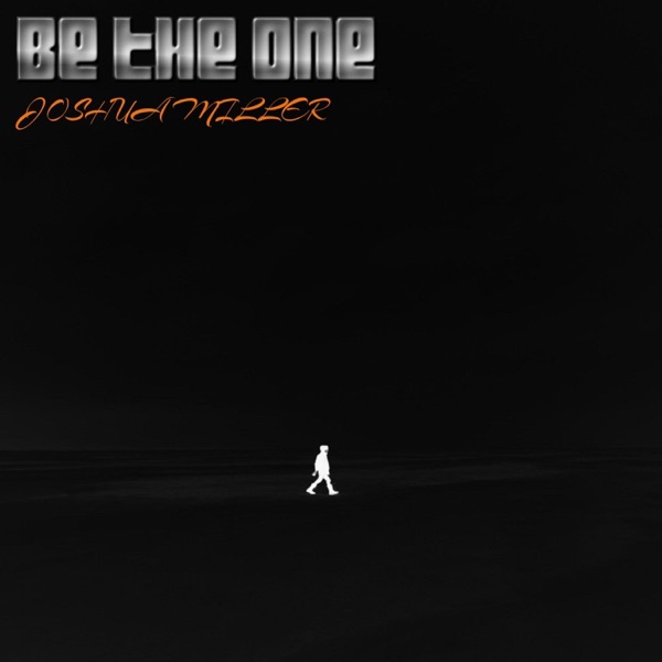 Be The One