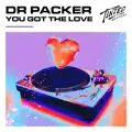 You Got The Love