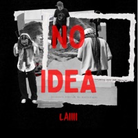 NO IDEA - Single - LAIIII