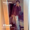 Khwab - Single