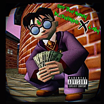 GET THAT MONEY - Single