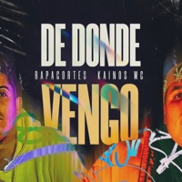 De Donde Vengo - Single - Rapacortes & Kainos Mc