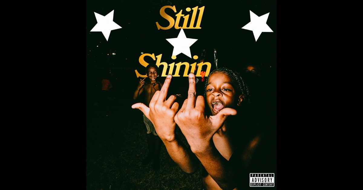 Still Shinin - 4batz