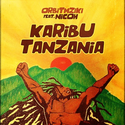 Karibu Tanzania (feat. Nicoh) - Single