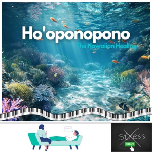 Ho'oponopono: The Hawaiian Healing
