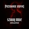 Przewiane Indyki - Szukaj mnie artwork