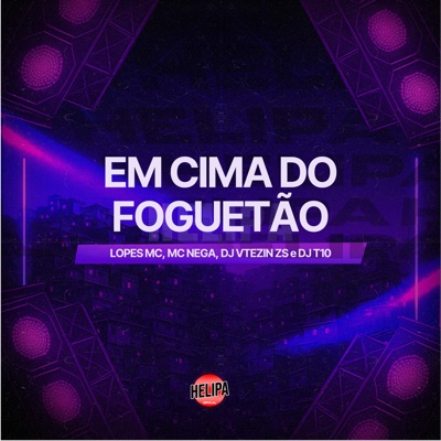 Em Cima do Foguetão - Single