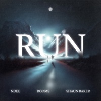 Run - Single - NDEE, Rooms & Shaun Baker