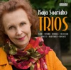 Anssi Karttunen Cendres Saariaho: Trios
