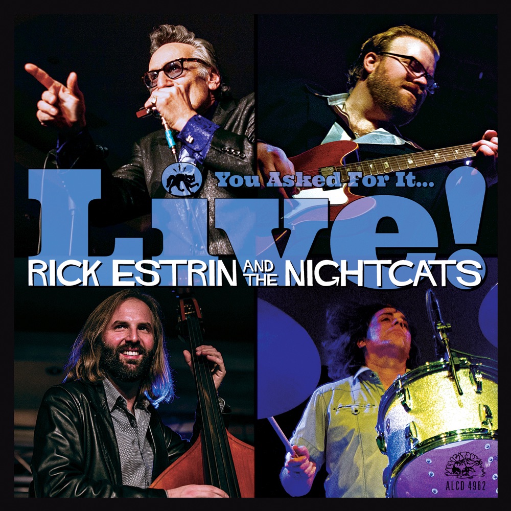 Estrin, Rick & the Nightcats – You Asked For It... Live!
